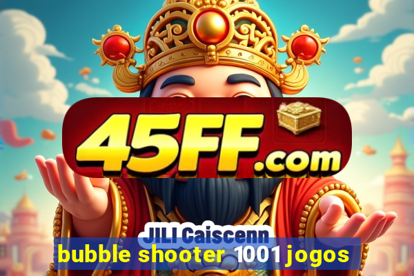 bubble shooter 1001 jogos